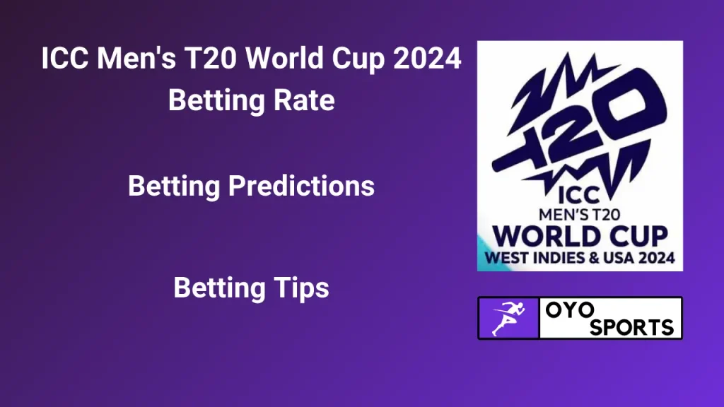 ICC Men's T20 World Cup 2024 Betting Rate