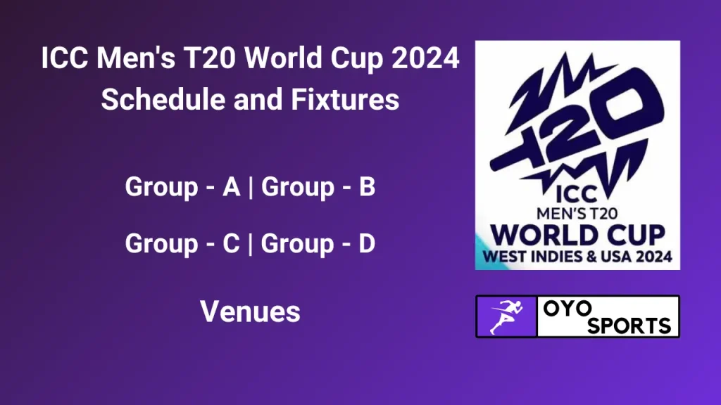 ICC T20 World Cup 2024 Schedule and Fixtures